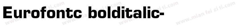 Eurofontc bolditalic字体转换